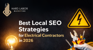 Best Local SEO Strategies for Electrical Contractors in 2026